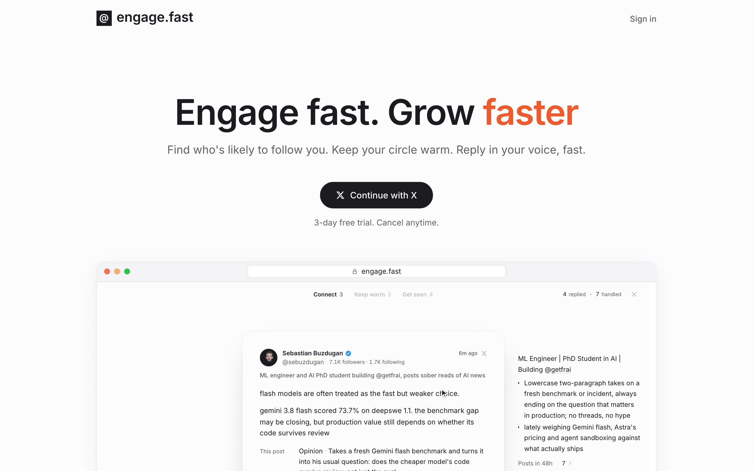 engage.fast homepage: the headline “Engage fast. Grow faster”, the line “Find who’s likely to follow you. Keep your circle warm. Reply in your voice, fast.”, a Continue with X button above “3-day free trial. Cancel anytime.”, and the top of a product preview showing an X post card with Connect, Keep warm and Get seen tabs.